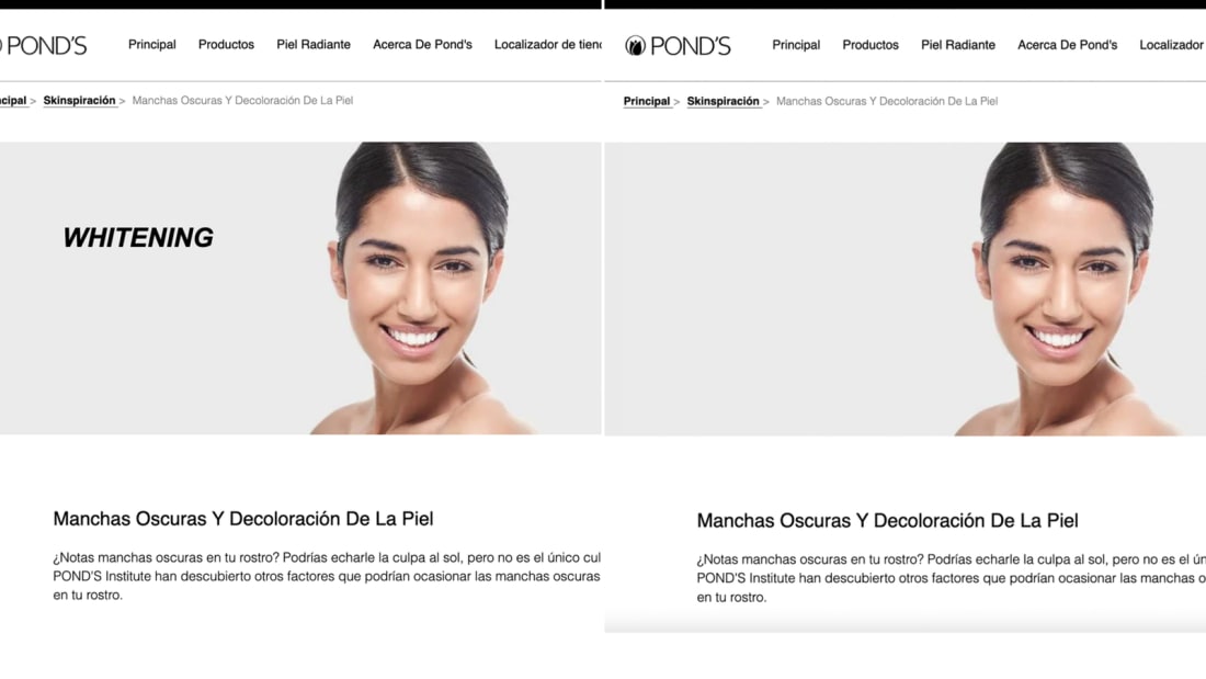 The US Spanish-language website for Pond's operated an entire website section openly branded as "whitening" until CNN reached out for comment about the page this week.